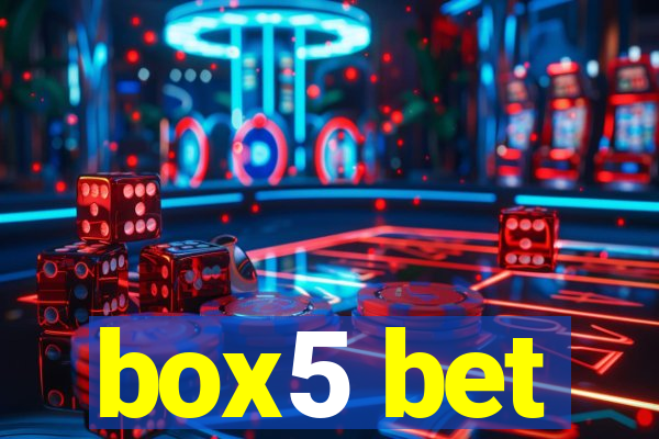 box5 bet